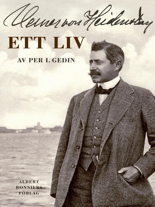 Titeldetaljer för Verner von Heidenstam av Per I. Gedin - Tillgänglig